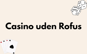 Spil Uden Om ROFUS En Guide til Online Spil -1897931276