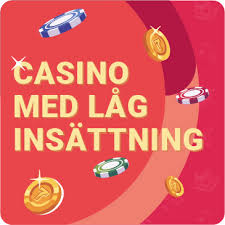 Utforska Casino med Låg Insättning Spela Smart och Säkert